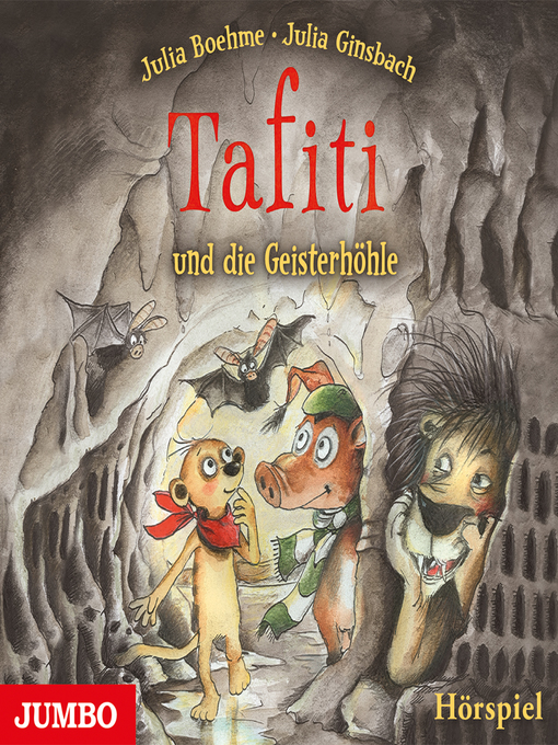 Title details for Tafiti und die Geisterhöhle by Julia Boehme - Available